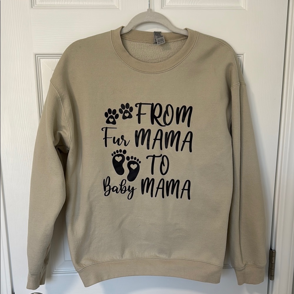 Neutral 'From Fur Mama to Baby Mama' Sweatshirt